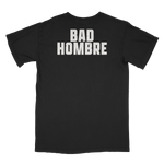 BAD HOMBRE