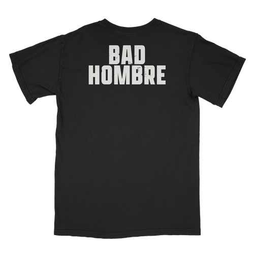 BAD HOMBRE