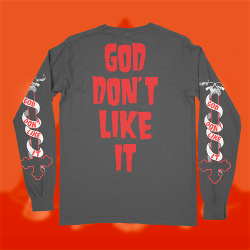 GOD DONT LIKE IT - PEPPER LONGSLEEVE