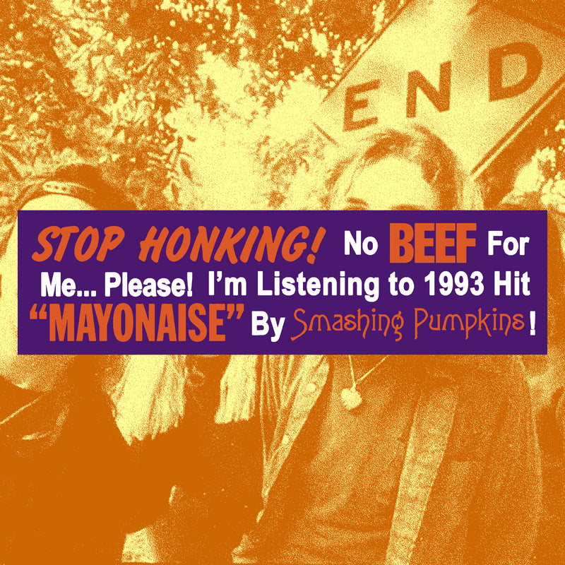 MAYONAISE - BUMPER STICKER