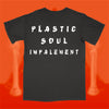 PLASTIC SOUL IMPALEMENT