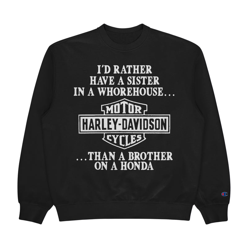 RATHER HAVE - CREWNECK