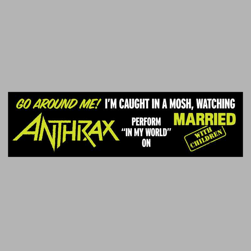 IN MY WORLD - BUMPERSTICKER