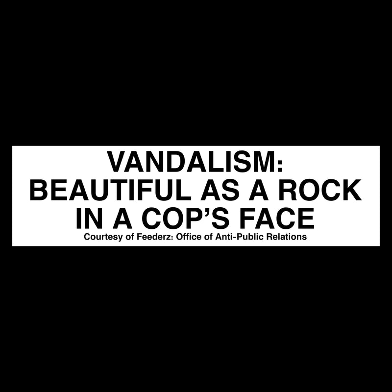 VANDALISM - BUMPERSTICKER