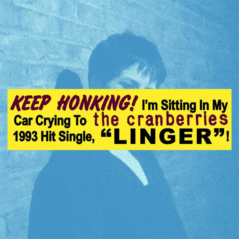 LINGER - BUMPER STICKER