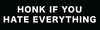 HATE EVERYTHING BUMPERSTICKER